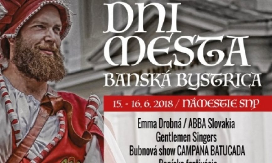 DNI MESTA Banská Bystrica 2018 – otvorenie Kultúrneho leta