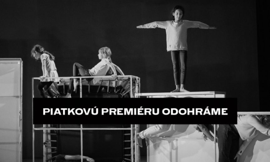 VYHLÁSENIE K PREMIÉRE