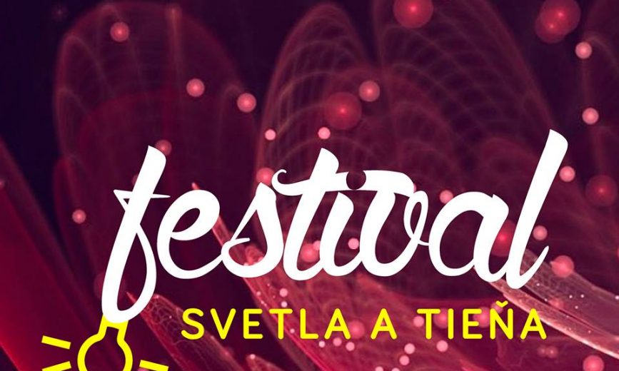 HOSŤOVANIE DŠT: PLUS na Festivale svetla a tieňa 2019 Banská Bystrica