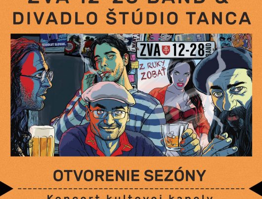Koncert 2 v 1 / ZVA 12-28 Band + Umelecký súbor DŠT / OTVORENIE SEZÓNY!!!