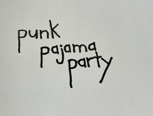 PUNK PAJAMA PARTY (premiéra)