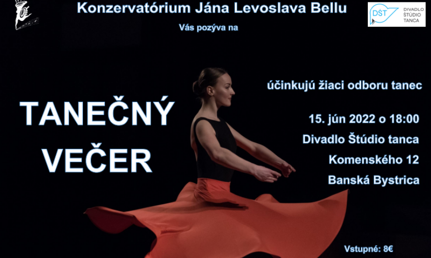 Hosť DŠT / Konzervatórium J.L. Bellu / Tanečný večer