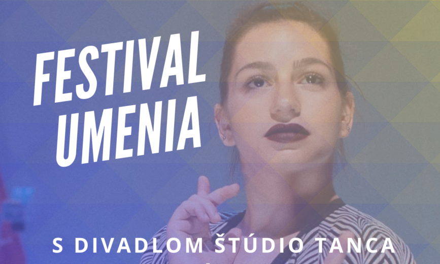 Divadlo Štúdio tanca na Festivale umenia v Lučenci