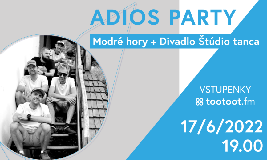 ADIOS sezóna! ADIOS party!