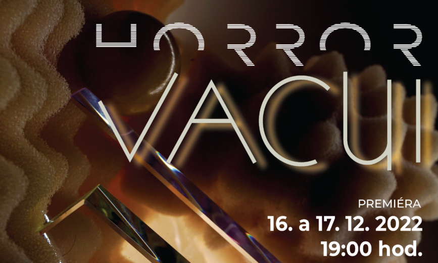 Horror Vacui / DRUHÁ PREMIÉRA