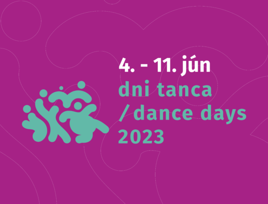 Dni tanca / Dance days 2023 // VSTUPENKY V PREDAJI